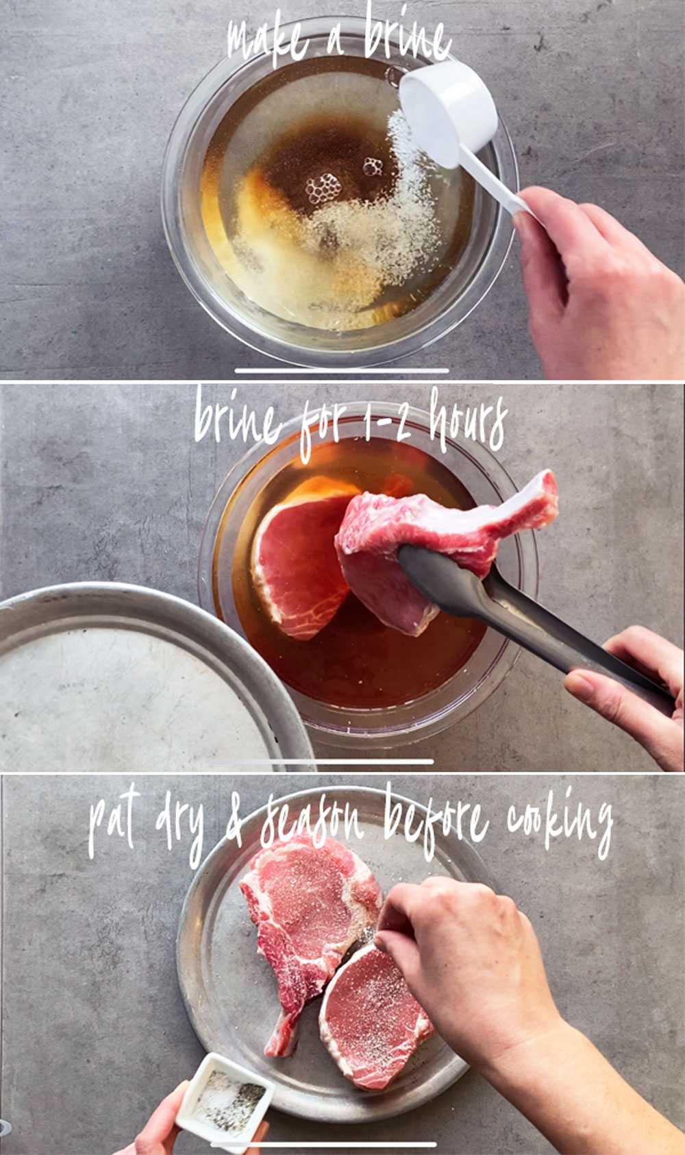 Step by step how to brine thick pork chops