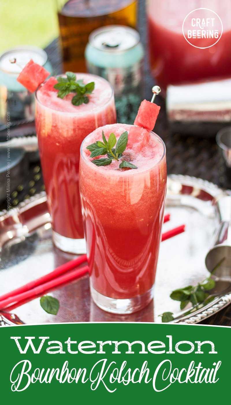 Watermelon cocktail with bourbon and fruity Kolsch style beer. #watermelondrink #beercocktail #watermeloncocktail