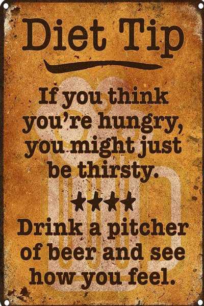 Funny beer sign suggesting that hunger may be confused with thirst for beer.